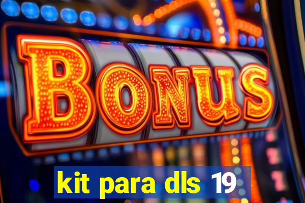 kit para dls 19